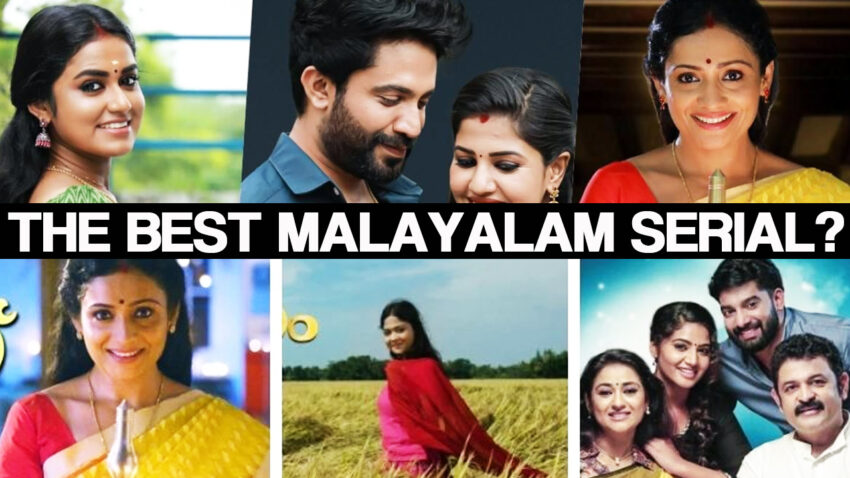 Which is the best Malayalam serial