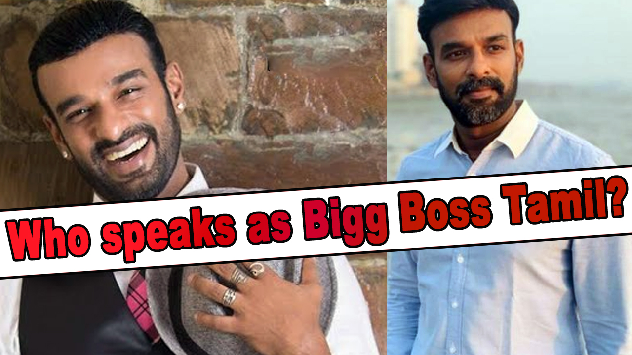 Who speaks as Bigg Boss Tamil?