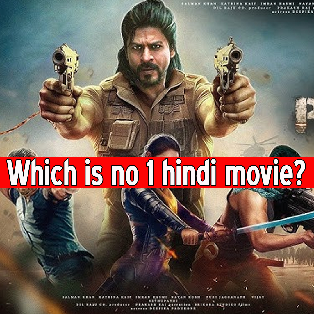 Which is no 1 hindi movie?