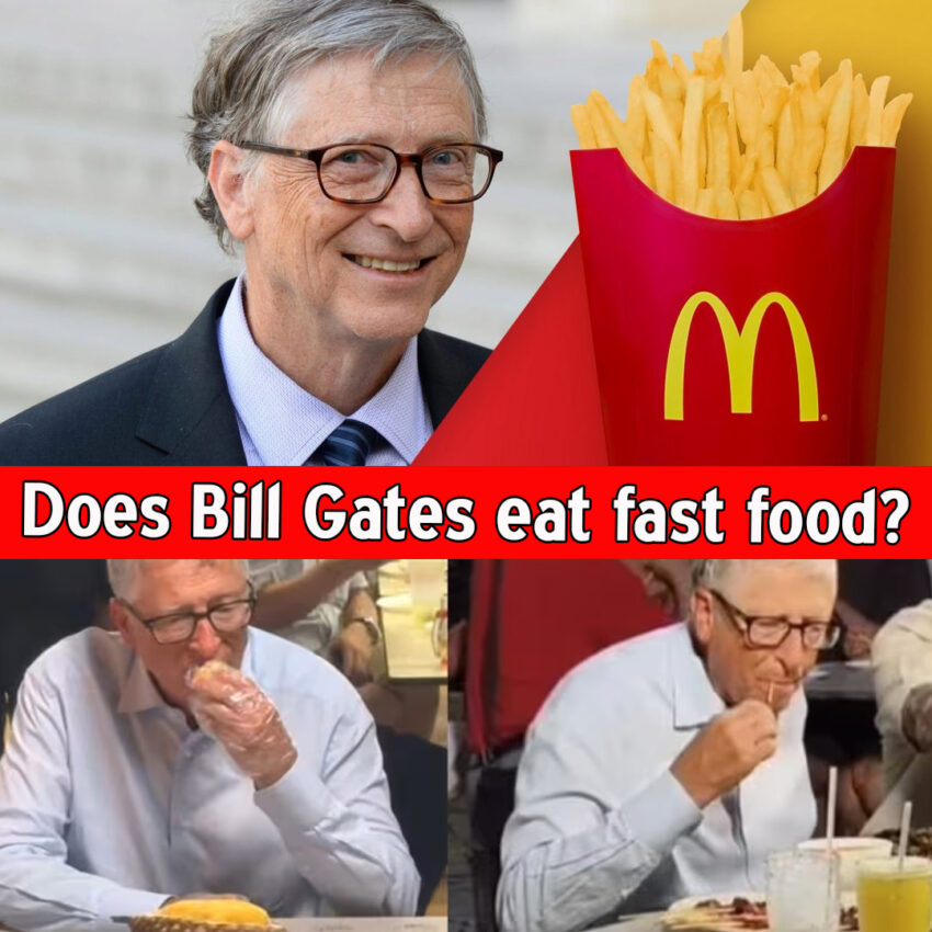 Does Bill Gates eat fast food?