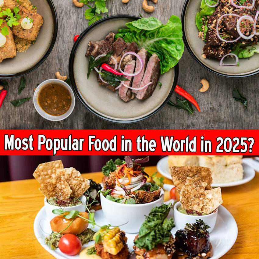 What Is the Most Popular Food in the World in 2025?