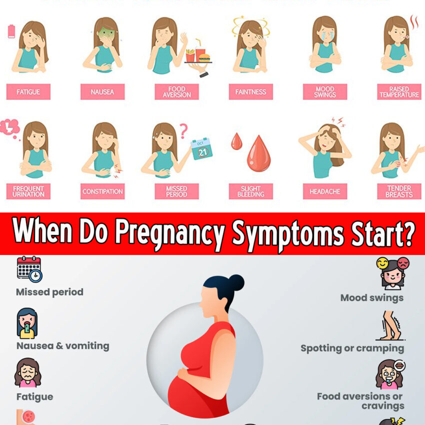 When Do Pregnancy Symptoms Start?