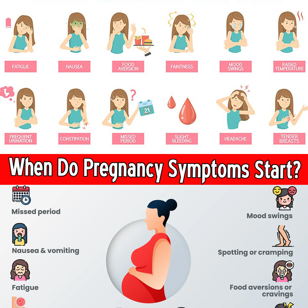 When Do Pregnancy Symptoms Start?