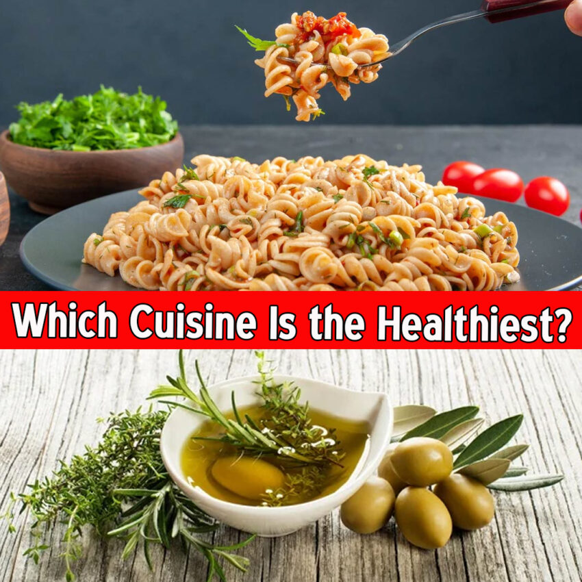 Which Cuisine Is the Healthiest?