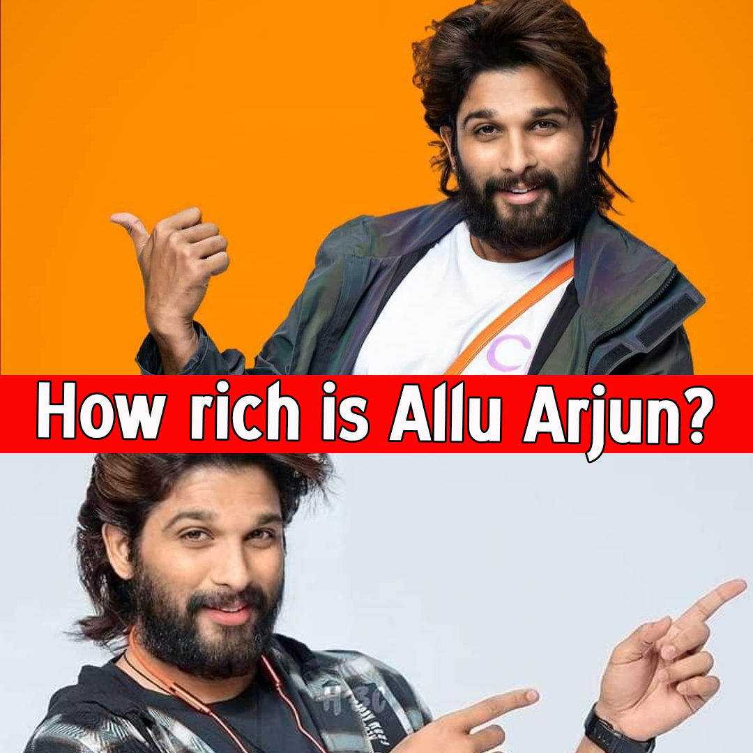 How rich is Allu Arjun?