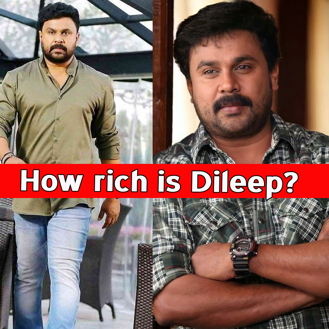 How rich is Dileep?