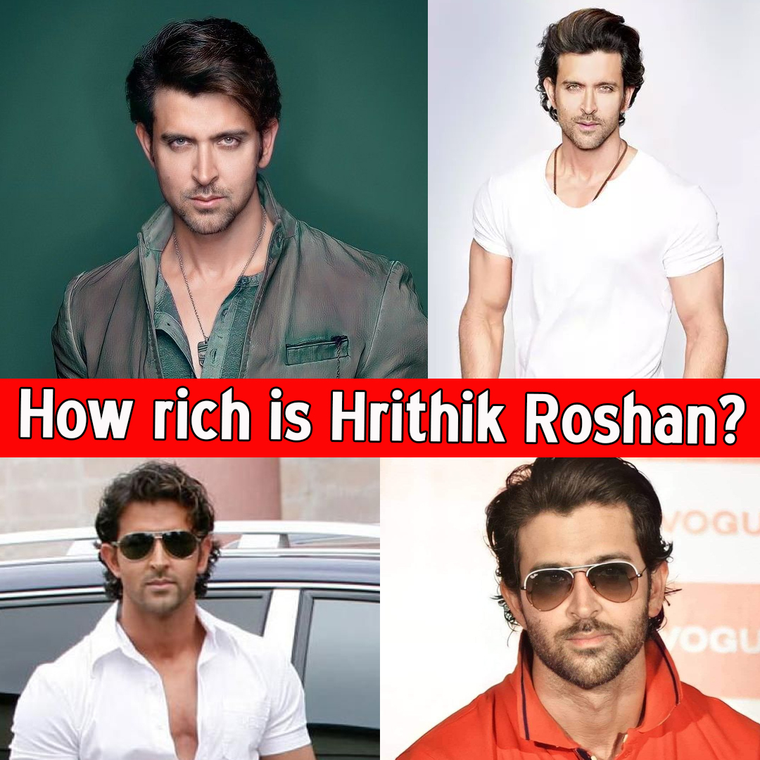 How rich is Hrithik Roshan