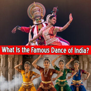 What Is the Famous Dance of India?